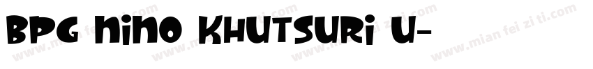 BPG Nino Khutsuri U字体转换